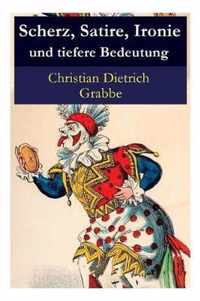 Scherz, Satire, Ironie und tiefere Bedeutung