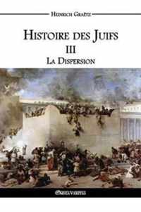 Histoire des Juifs III