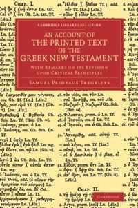 An Account of the Printed Text of the Greek New Testament