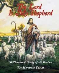 The Lord Is My Shepherd