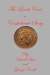 The Lovett Cent; a Confederate Story