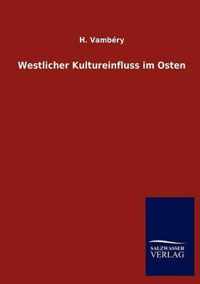 Westlicher Kultureinfluss Im Osten