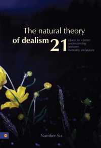 The Natural Theory Of Dealism 21