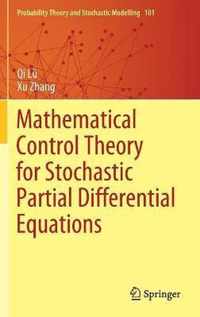 Mathematical Control Theory for Stochastic Partial Differential Equations