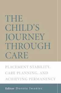 The Childs Journey Through Care