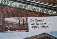 De Boreel. Van kazerne tot inspiratiebron