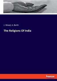 The Religions Of India