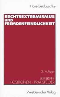 Rechtsextremismus Und Fremdenfeindlichkeit