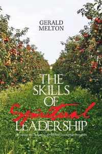 The Skills of Spiritual Leadership