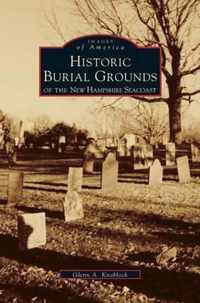 Historic Burial Grounds of the New Hampshire Seacoast