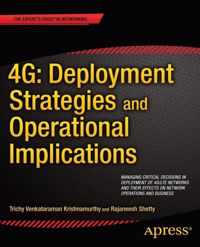 4G Deployment Strategies and Operational Implications