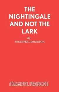 The Nightingale and Not the Lark