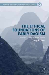 Ethical Foundations Of Early Daoism