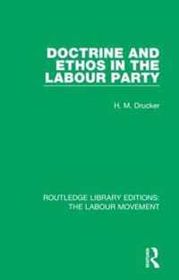 Doctrine and Ethos in the Labour Party