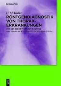 Roentgendiagnostik von Thoraxerkrankungen