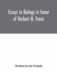 Essays in biology in honor of Herbert M. Evans