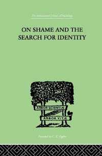 On Shame and the Search for Identity