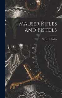 Mauser Rifles and Pistols