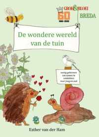 De wondere wereld van de tuin