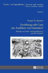 Erziehung oder Lust am Ausleben von Fantasien?