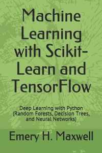 Machine Learning with Scikit-Learn and TensorFlow