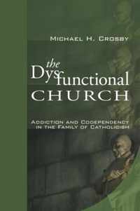 The Dysfunctional Church