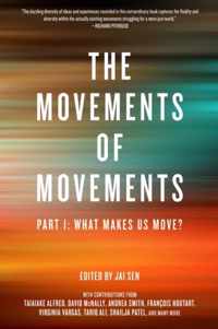 The Movements Of Movements: Part 1