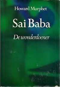 Sai baba de wonderdoener