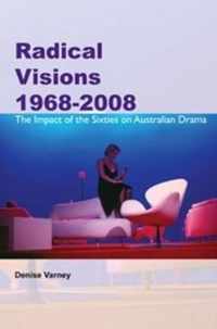 Radical Visions 1968-2008