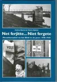 Net ferjitte niet fergete