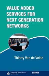 Value-Added Services for Next Generation Networks