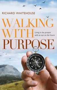 Walking with Purpose