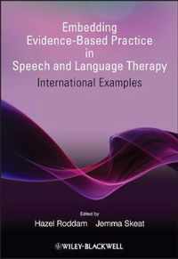 Embedding Evidence-Based Practice In Speech And Language The