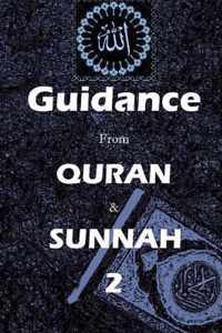 Guidance from Quran and Sunnah 2