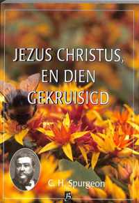 Jezus Christus en die gekruisigd