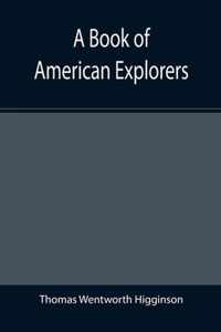 A Book of American Explorers