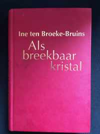 Als breekbaar kristal