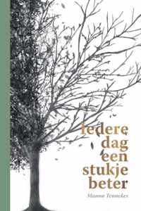 Iedere dag een stukje beter