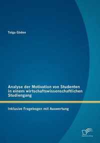 Analyse der Motivation von Studenten in einem wirtschaftswissenschaftlichen Studiengang