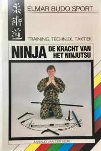 NINJA DE KRACHT VAN HET NINJUTSU