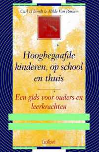 Hoogbegaafde kinderen, op school en thuis