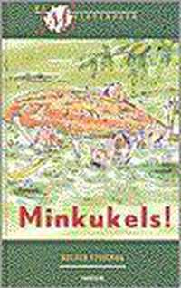 Minkukels!