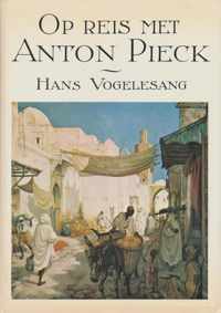 Op reis met anton pieck - Vogelesang