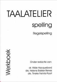 Taalatelier Regelspellingen Werkboek