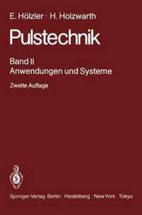 Pulstechnik: Band 2: Anwendungen Und Systeme