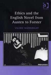 Ethics and the English Novel from Austen to Forster