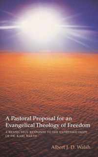 A Pastoral Proposal for an Evangelical Theology of Freedom