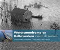 Vanuit de wolken 6 - Watersnoodramp en Deltawerken vanuit de wolken