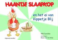 Haantje Slaapkop En Het Ei Van Kippetje Blij