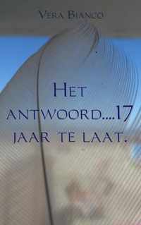 Het antwoord 17 jaar te laat